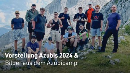 Start Ausbildung 2024 - Vorstellung Azubis & Azubicamp